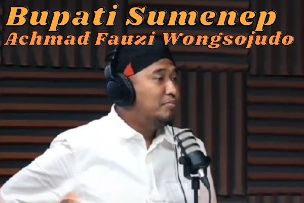 Keberhasilan Bupati Achmad Fauzi Memimpin Sumenep: Antara Prestasi dan&nbsp;Tantangan